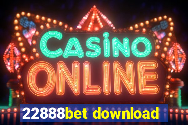 22888bet download